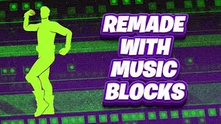 Fortnite Flexy Emote Remade With Music Blocks