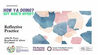 Reflective Practice - In Conversation: Dr Tracy Breathnach & Alison O'Connor