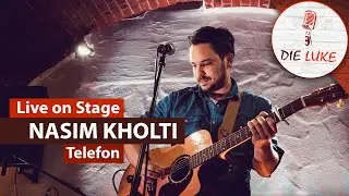 Nasim Kholti - Telefon (Live) ♪ | DIE LUKE - Spotlight