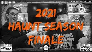 2021 Haunt Season Finale