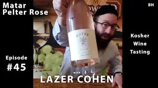 EP#45 | Lazer Cohen | Matar by Pelter Rose