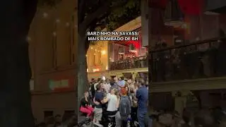 BARZINHO BOMBANDO NA SAVASSI! #bh #mg