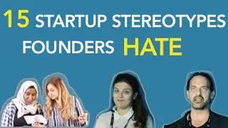 15 Startup Stereotypes Founders HATE | The Tempest