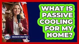 What Is Passive Cooling For My Home?