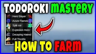 How to FARM NEW TODOROKI MASTERY FAST in HEROES BATTLEGROUNDS NEW UPDATE Roblox