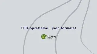 Webinar: EPD-oprettelse i json formatet