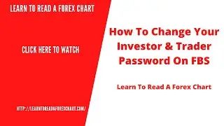 How To Change Your Investor & Trader Password On FBS | The Best Forex EA Bot