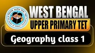 WB Upper Primary Social Studies || Upper Primary TET Geography Important MCQ Questions and Answers
