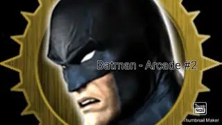 Batman - Mortal Kombat VS DC Universe Arcade Tower Part 2