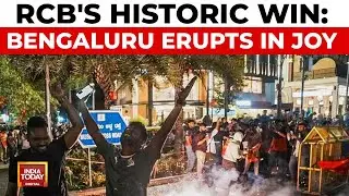 RCB's 18-Year Wait Ends: Massive Celebrations IPL Victory In Bengaluru | Sports News | India Today