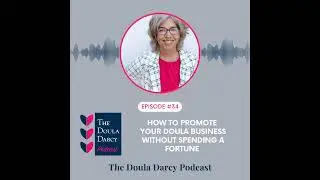 How to Promote Your Doula Business Without Spending a Fortune