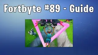 Fortbyte #89 | Fortnite Guide