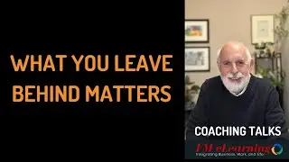 PODCAST 147 COACHING TALKS:: The Leadership Footprint: What You Leave Behind Matters