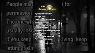 Life Doesn&rsquo;t Reward the Naive