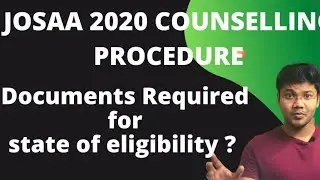 Josaa 2020 | State Of Eligibility Documents Required?