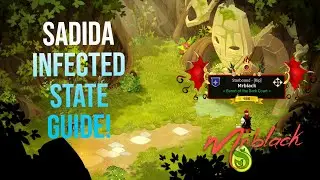 Dofus- Sadida infected state guide 2023!