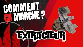 Comment &ccedil;a marche - extracteur