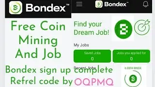 Bondex coin Free Mining And Job BNDX Coin Aap Bondex coin sign up full process Bondex Future coin