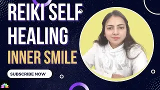 Morning Meditation and Self Healing Session | Healing with Inner Smile  #reiki #healSelf