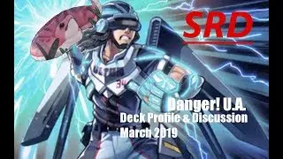 YuGiOh - Danger! U.A. Deck Profile & Discussion!! [March 2019] (I'M OUT HERE MAKING A STATEMENT)