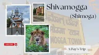 How to take a Day Tour in Shimoga, Karnataka | A small budget friendly town