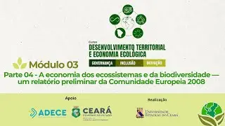 M&oacute;d. 3 &ndash; Economia dos Ecossist. e Biodivers. &ndash; Relat. Prelim. CE 2008