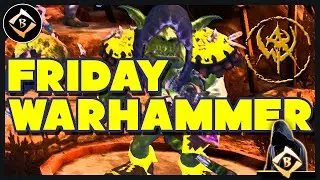 FRIDAY WARHAMMER