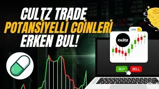 CULTZ İLE PARA KAZAN! POTANSİYELLİ COİNLERİ ERKEN BUL!