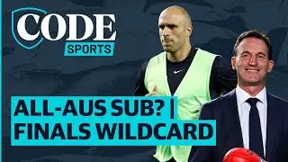 All-Aus Sub? | Say no to the wildcard | CODE AFL