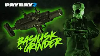 PAYDAY 2 : Basilisk 3V + Grinder Build | Nube de pedos recontra OP
