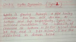 TYPE-2 | UNIT-4 HYDRODYNAMICS -8 MARKS | HYDRAULICS/ FLUID MECHANICS @Er.dipesh186