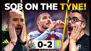 We FINALLY WIN at St James' Park! Newcastle 0-2 Aston Villa Match Reaction
