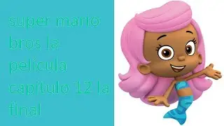 Super Mario Bros la pel&iacute;cula capitulo 12 la &uacute;ltima semana🎢🎡🎠💒🏩🎾🏸⛳🥏🪁🛼⚽