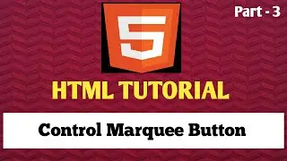 HTML Tutorial ! JavaScript : Control marquee button Stop, Start, Slow, Medium, Fast control button.