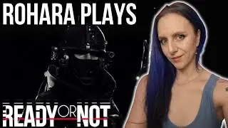 Rohara Plays Ready or Not | Sept 18th 2024 VOD