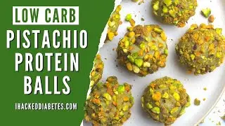 Low Carb Pistachio Protein Balls | Protein Energy Balls Recipe | No Bake Recipes