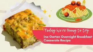 Ina Garten Overnight Breakfast Casserole Recipe