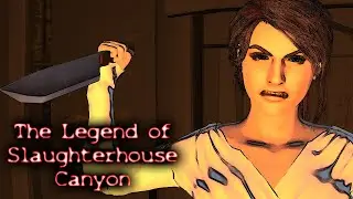 Slaughterhouse Canyon Urban Legend - The Ghost of Slaughterhouse Canyon