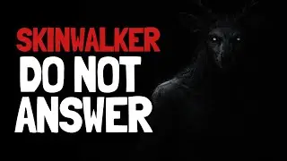 The Skinwalker: The Legend of the Creature That Mimics Human Voices