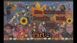 Live Oak Canyon Pumpkin Patch 2025 Part 2