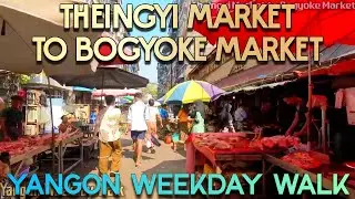 Yangon Weekday Walk Theingyi Market to Bogyoke Market