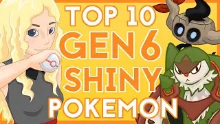 Top 10 Gen 6 Shiny Pokemon