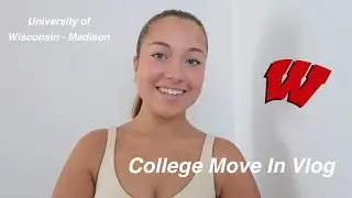 COLLEGE Move In VLOG! uw-madison