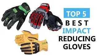 Top 5 Best Impact Reducing Gloves Review 2018