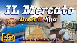 IL Mercato Hotel & Spa, Шарм-эль-Шейх 🇪🇬, Роскошные курорты