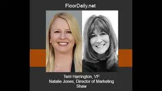 FloorDaily.net: Terri Harrington & Natalie Jones Discuss Strategy Behind Shaw Branding Changes