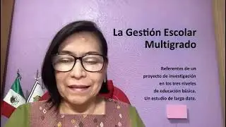 La Gestión Escolar Multigrado