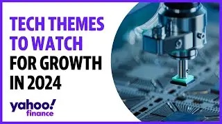 Tech stocks: Where growth may be found in 2024