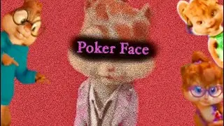 Poker Face ~ The Chipettes Ft. Simon