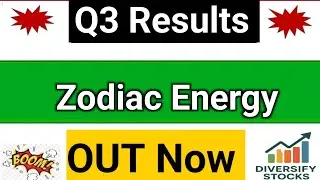 Zodiac Energy Q3 Results 2026 | Zodiac Energy share latest news | Zodiac Energy Results Today 